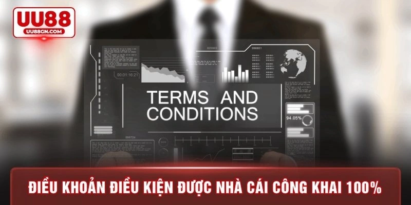 Điều khoản điều kiện được nhà cái công khai 100%