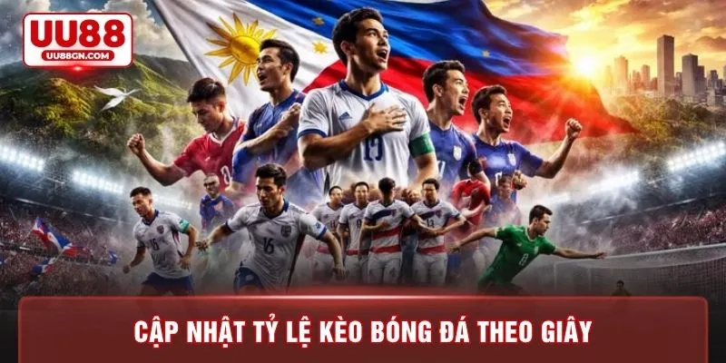Cập nhật tỷ lệ kèo bóng đá theo giây