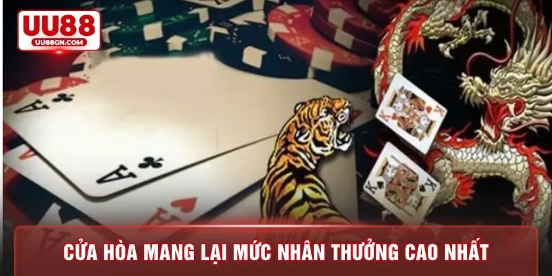 Cửa hòa mang lại mức nhân thưởng cao nhất