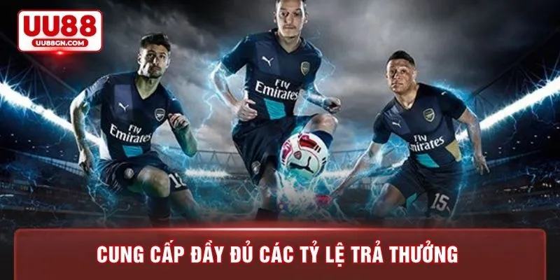 Cung cấp đầy đủ các tỷ lệ trả thưởng