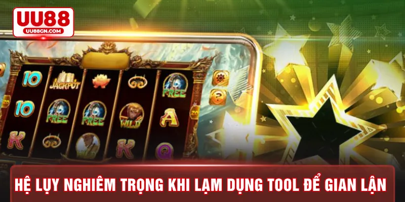 Hệ lụy nghiêm trọng khi lạm dụng tool để gian lận
