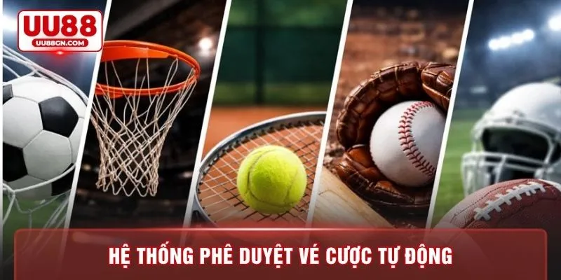 Hệ thống phê duyệt vé cược tự động