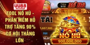 Tool nổ hũ - Phần mềm hỗ trợ tăng 90% cơ hội thắng lớn 